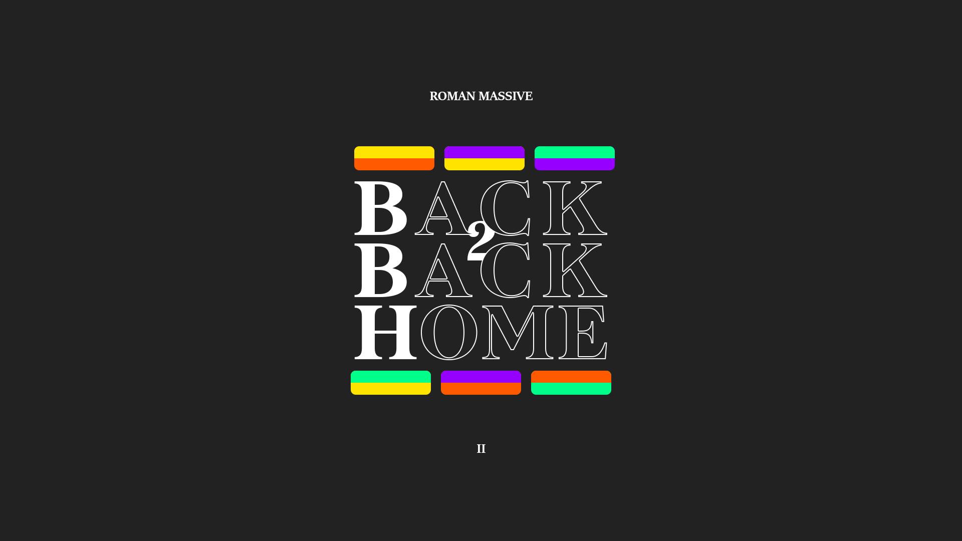 Sâmbătă: Roman Massive is back 2 back HOME